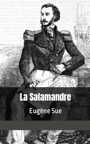 La Salamandre: Eugène Sue von Independently published