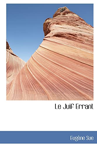 Le Juif Errant Le Juif Errant