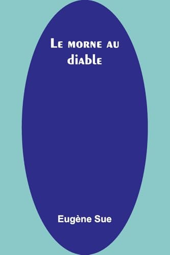 Le morne au diable Le morne au diable von Alpha Edition