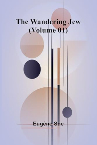 The Wandering Jew (Volume 01) von Alpha Edition