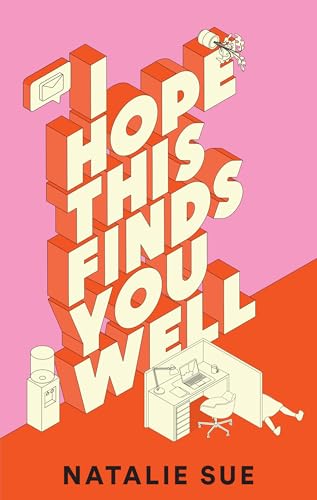 I Hope This Finds You Well: The laugh-out-loud workplace comedy and your perfect new book club read for 2024 von The Borough Press