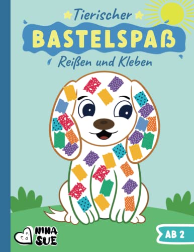 Tierischer Bastel-Spaß: Reißen, Kleben und Basteln ab 2 Jahren für kleine KünstlerInnen - Kreatives Geschenk für Jungen und Mädchen mit kunterbunten Bastelvorlagen Tierischer Bastel-Spaß: Reißen, Kleben und Basteln ab 2 Jahren für kleine KünstlerInnen - Kreatives Geschenk für Jungen und Mädchen mit kunterbunten Bastelvorlagen