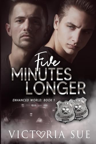 Five Minutes Longer (Enhanced World, Band 1)