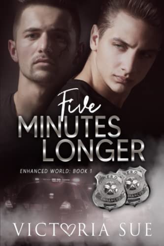 Five Minutes Longer (Enhanced World, Band 1)