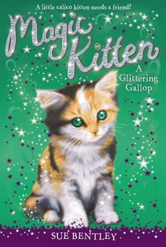 A Glittering Gallop (Magic Kitten, 8, Band 8)