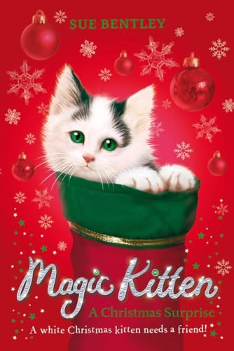 Magic Kitten: A Christmas Surprise: A white Christmas kitten needs a friend! (Magic Kitten, 13) von Puffin