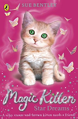 Magic Kitten: Star Dreams Magic Kitten: Star Dreams von Puffin