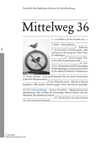 Politische Tiere. Mittelweg 36, Zeitschrift des Hamburger Instituts für Sozialforschung, Heft 5/2014 von Hamburger Edition, HIS