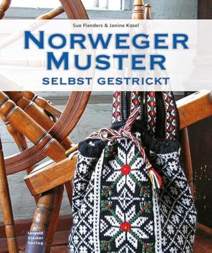 Norwegermuster: Selbst gestrickt von Stocker Leopold Verlag