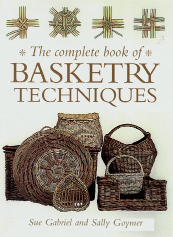 The Complete Book of Basketry Techniques von David & Charles