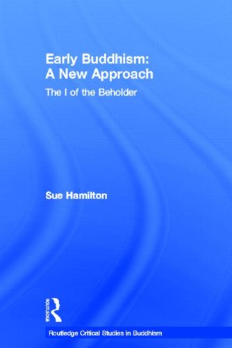 Early Buddhism: A New Approach : The I of the Beholder (Curzon Critical Studies in Buddhism) von RoutledgeCurzon