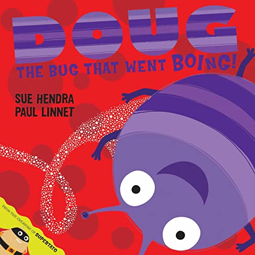 Doug the Bug: A laugh-out-loud picture book from the creators of Supertato! Doug the Bug: A laugh-out-loud picture book from the creators of Supertato! von Simon & Schuster