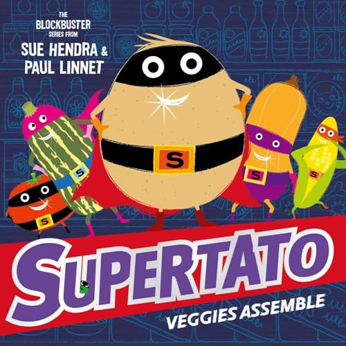 Supertato Veggies Assemble von Simon & Schuster
