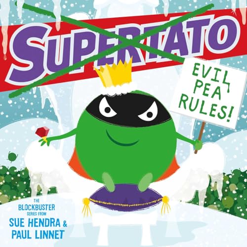 Supertato: Evil Pea Rules: A Supertato Adventure! von Simon & Schuster