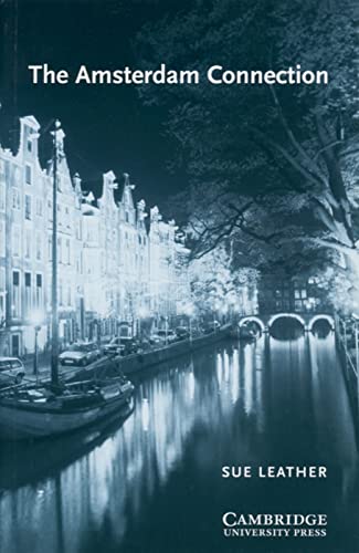 The Amsterdam Connection: Englische Lektüre für das 3. Lernjahr. Paperback with downloadable audio (Cambridge English Readers)
