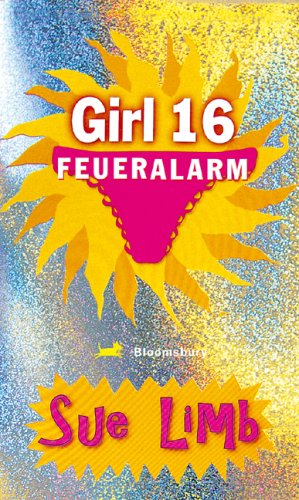 Girl 16. Feueralarm von Berlin Verlag