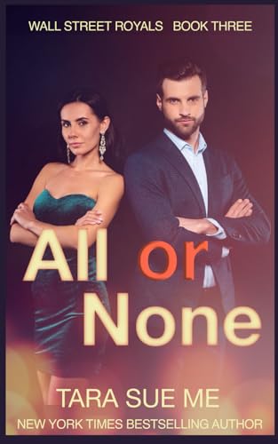 All or None (Wall Street Royals, Band 3) von After Six Publishing