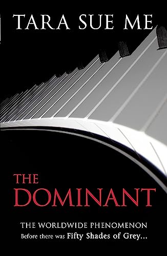 The Submissive Triology - The Dominant: The wordwide phenomenon. Before there was Fifty Shades of Grey (The Submissive Series) von Headline Book Publishing