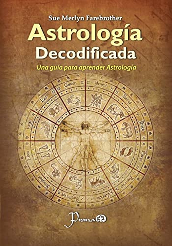 Astrologia decodificada: Una guia paso a paso para aprender Astrologia von Createspace Independent Publishing Platform