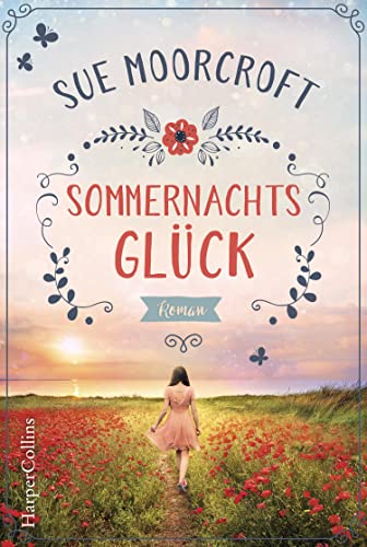 Sommernachtsglück: Roman