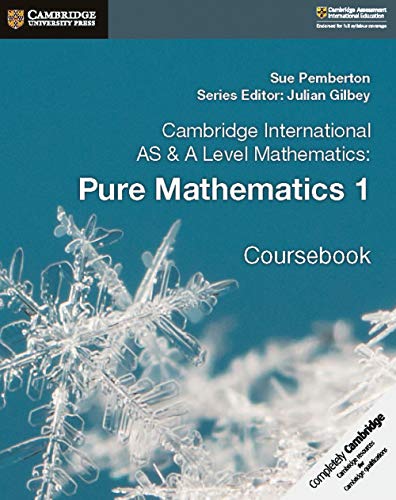 Cambridge International AS & A Level Mathematics: Pure Mathematics 1 Coursebook (Cambridge University Press) von Cambridge University Press