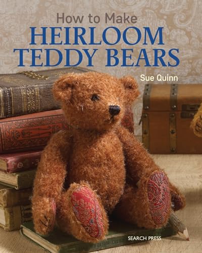 How to Make Heirloom Teddy Bears von Search Press