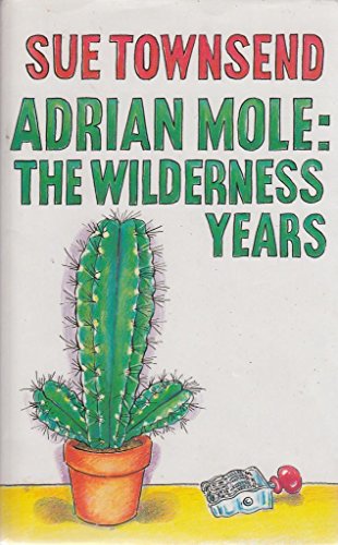 Adrian Mole: The Wilderness Years von Methuen Publishing Ltd