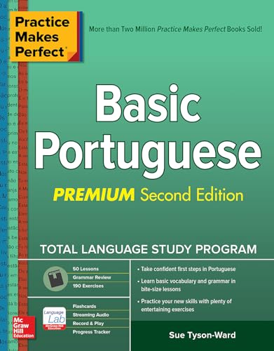 Practice Makes Perfect: Basic Portuguese, Premium Second Edition von McGraw-Hill Education