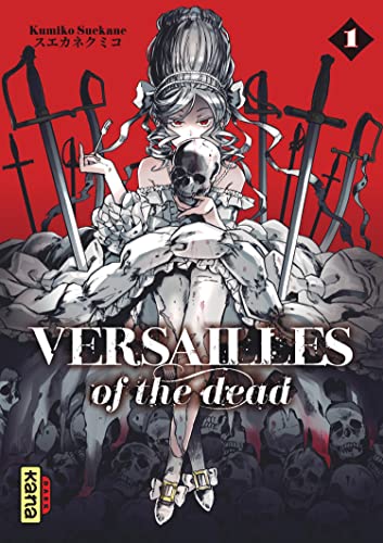 Versailles of the dead - Tome 1 von KANA