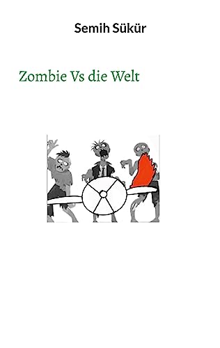 Zombie Vs die Welt