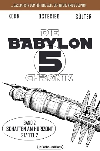 Die Babylon 5-Chronik: Band 2: Staffel 2 - "Schatten am Horizont"