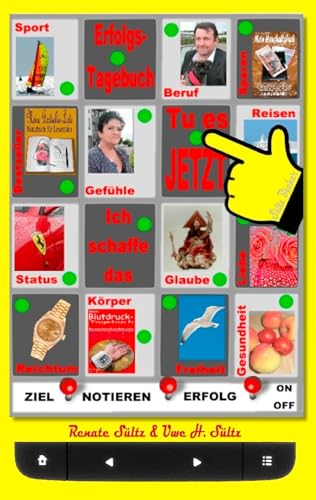 Das kleine mobile Erfolgstagebuch - "Ja, ich schaffe das!": Das Glücks- und Erfolgs- Tagebuch für unterwegs, immer dabei. Notieren Sie hier Ihre Ziele. Das kleine mobile Erfolgstagebuch - "Ja, ich schaffe das!": Das Glücks- und Erfolgs- Tagebuch für unterwegs, immer dabei. Notieren Sie hier Ihre Ziele. von Books on Demand GmbH