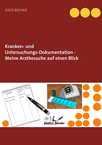 Kranken- und Untersuchungs-Dokumentation - Meine Arztbesuche auf einen Blick