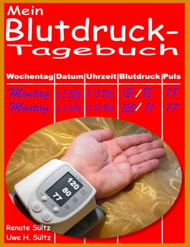 Mein Blutdruck-Tagebuch Mein Blutdruck-Tagebuch von Books on Demand GmbH