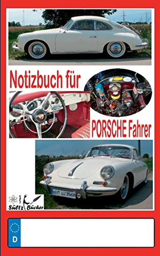 Notizbuch für Porsche-Fahrer Notizbuch für Porsche-Fahrer