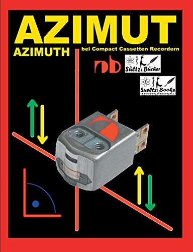 AZIMUT - AZIMUTH - bei Compact Cassetten Recordern AZIMUT - AZIMUTH - bei Compact Cassetten Recordern