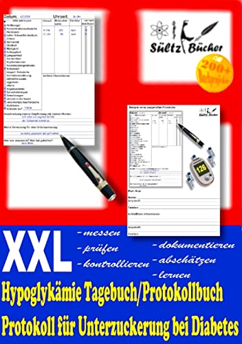 Hypoglykämie Tagebuch/Protokollbuch XXL Protokoll für Unterzuckerung bei Diabetes Hypoglykämie Tagebuch/Protokollbuch XXL Protokoll für Unterzuckerung bei Diabetes von Books on Demand
