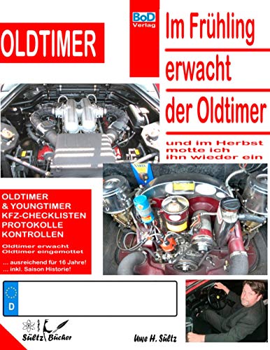 Im Frühling erwacht der Oldtimer: Ringbuch für 16 Jahre mit Saison Historie und eigenen KFZ-Daten Im Frühling erwacht der Oldtimer: Ringbuch für 16 Jahre mit Saison Historie und eigenen KFZ-Daten von Books on Demand