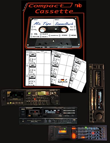MIX TAPE Compact Cassette - Sammelbuch: ... für 168 selbst aufgenommene Musik-Kassetten MIX TAPE Compact Cassette - Sammelbuch: ... für 168 selbst aufgenommene Musik-Kassetten