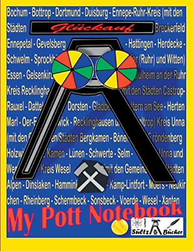 My Pott Notebook - Ruhrgebiet/Ruhrpott - Notizbuch My Pott Notebook - Ruhrgebiet/Ruhrpott - Notizbuch