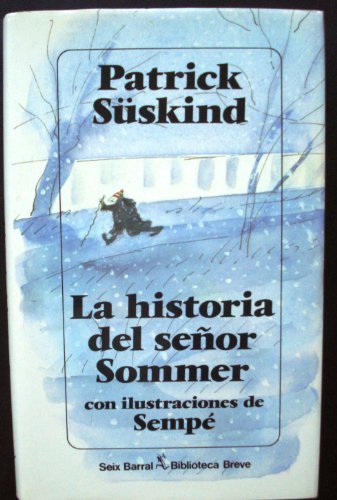 La historia del señor Sommer (COL.BIBLIOTECA.BREVE) von Seix Barral