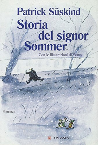 Storia del signor Sommer (La Gaja scienza, Band 361) von Longanesi