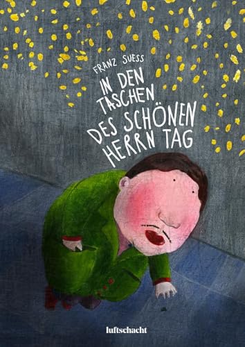 In den Taschen des schönen Herrn Tag von Luftschacht Verlag