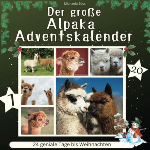Der grosse Alpaka-Adventskalender: 24 geniale Tage bis Weihnachten
