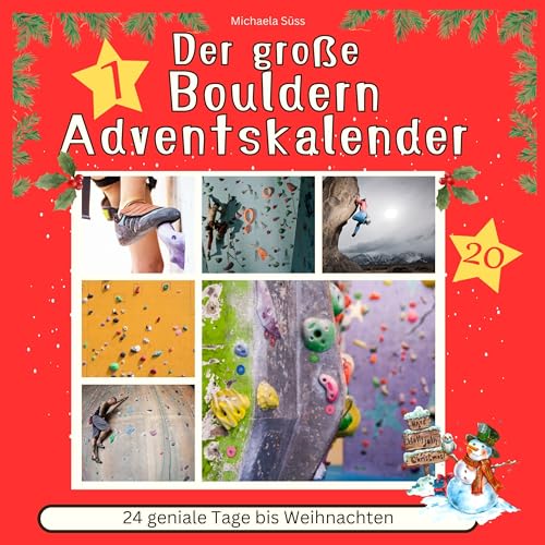Der große Bouldern-Adventskalender: 24 geniale Tage bis Weihnachten