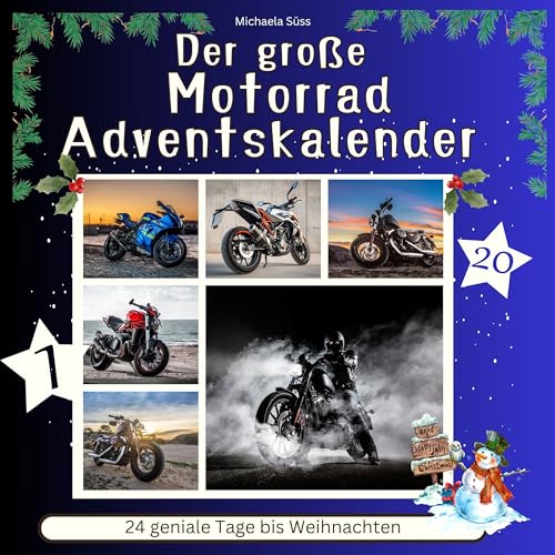 Der grosse Motorrad-Adventskalender: 24 geniale Tage bis Weihnachten von 27 Amigos
