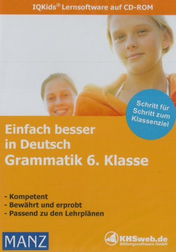 Einfach besser in Deutsch 6. Schuljahr: Grammatikübungen (CD-ROM)