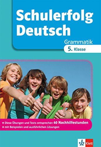 Klett Schulerfolg Deutsch 5. Klasse: Grammatik
