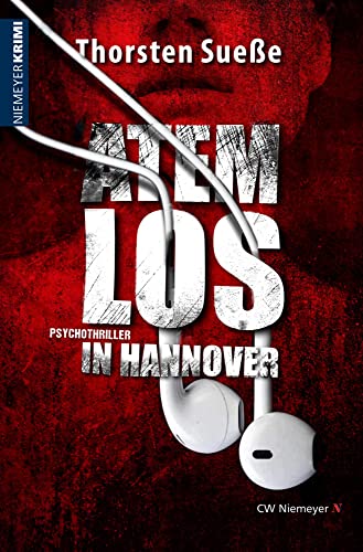Atemlos in Hannover: Psychothriller von Niemeyer C.W. Buchverlage