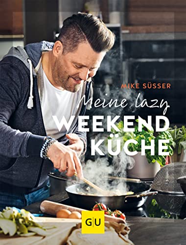 Meine lazy Weekendküche (Promi- und Fernsehköch*innen) von Gräfe und Unzer